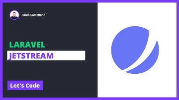 Como criar um projeto do zero com #Laravel #Jetstream | Let