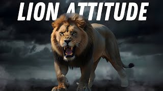 The Power Of LION Attitude - Best Motivational Speech