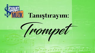 Tanıştırayım | Trompet