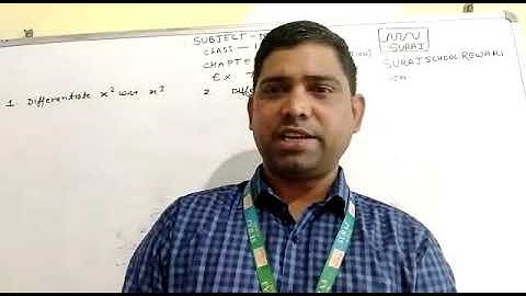 Suraj School, Rewari, Sub Mathematics, Class 12th chapter 7 Differentiation by praveen Sir