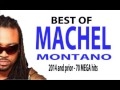 Best of machel montano mix  70 mega hits