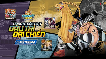 Kỷ Nguyên Hải Tặc | Ra Khơi Nào Ngũ Hoàng Luffy | Vũ Liz Mobile