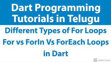 #43 Types of For Each Loops in Dart | For vs ForIn Vs ForEach loops Dart Programming in telugu