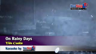 ON RAINY DAY | TIÊN COOKIE | KARAOKE