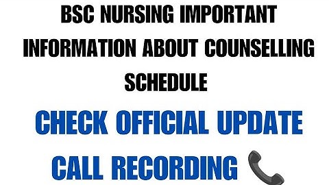 JKBOPEE BSC NURSING COUNSELLING SCHEDULE OFFICIAL UPDATE FROM JKBOPEE || CALL RECORDING 📞