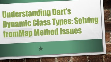 Understanding Dart