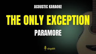The Only Exception - Paramore (Karaoke Acoustic Guitar) Lower Key