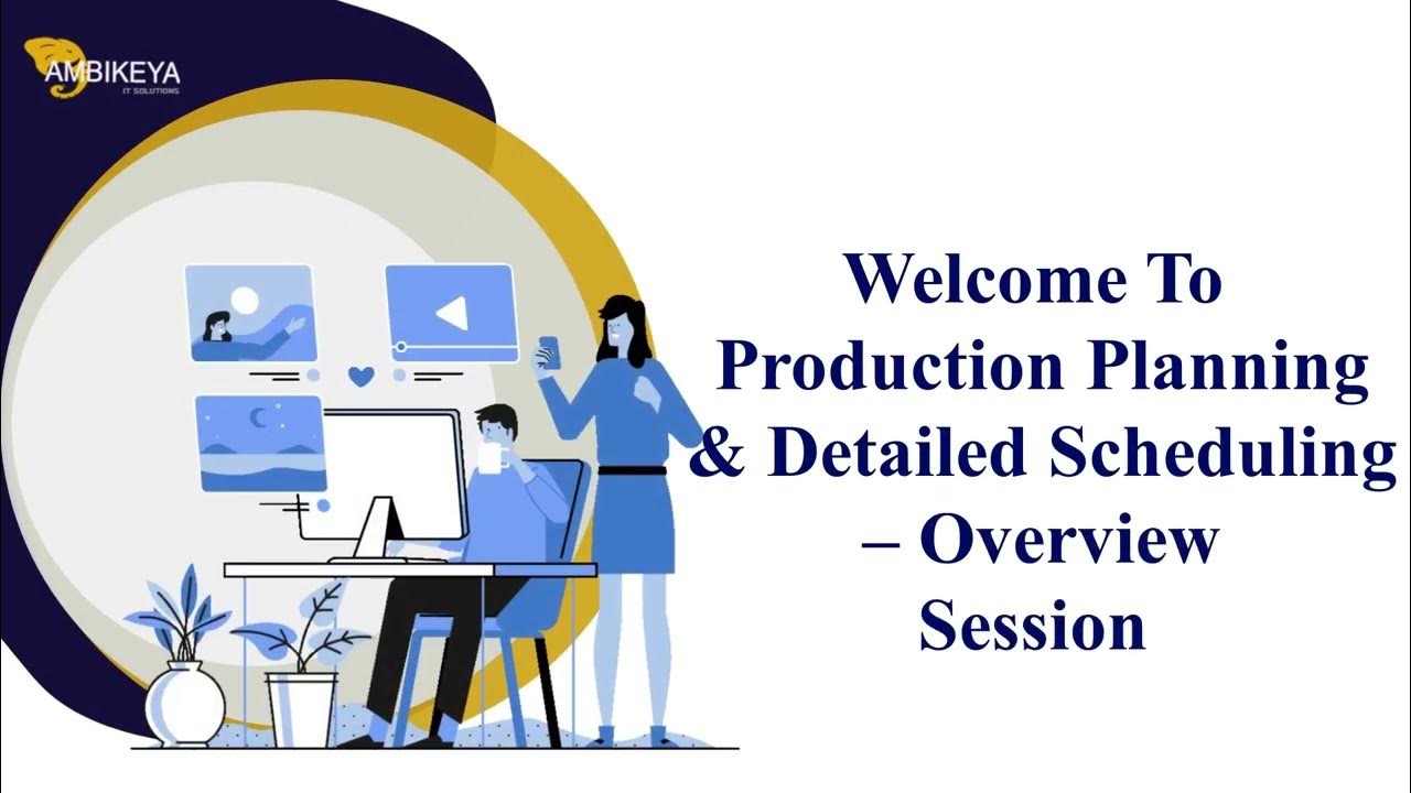 Production Planning & Detailed Scheduling Overview Session SAP
