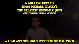A Million Dreams (from Michael Gracey’s The Greatest Showman (2017)) (Christopher Biello Version)