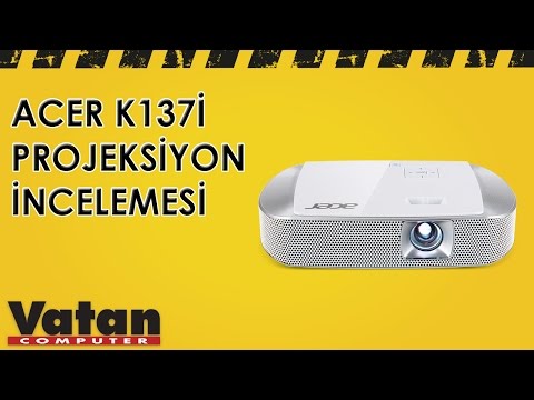 Acer K137İ Projeksiyon İncelemesi