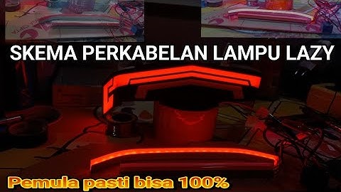 SKEMA RANGKAIAN PERKABELAN STOPLAMP LAZY || pemula pasti bisa 100% work