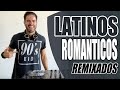 LATINOS ROMANTICOS REMIXADOS - Nico Vallorani DJ