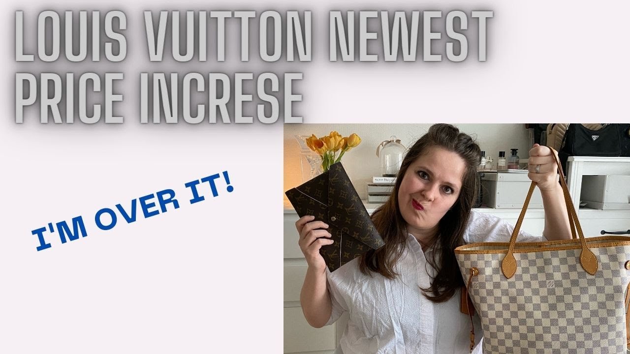 NEW LOUIS VUITTON PRICE INCREASE FEBRUARY 2022!!! LET'S TALK! 