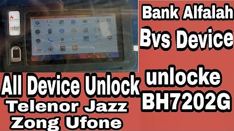 Bank Alfalah Device Unlock BH7202G All Device Unlock Telonor Jazz zong Ufone Warid All Bvs Unlock