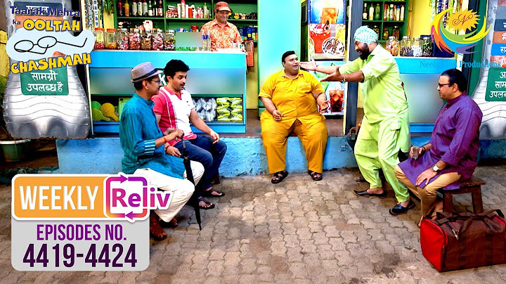 Weekly Reliv - Taarak Mehta Ka Ooltah Chashmah - Episodes 4419 To 4424 | 9 June 2025 To 14 June 2025