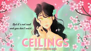 Ceilings Cover | by Lydia the Bard | original by @LizzyMcAlpine