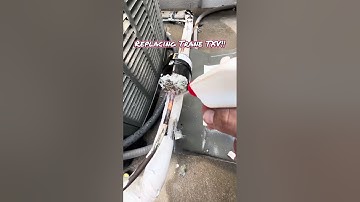 Replacing Trane TXV!