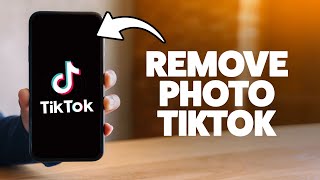 How To Delete A Photo On Tiktok 2025 (iPhone & Android)
