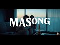 SkuX - MaSong (Official Music Video)