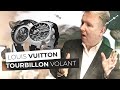 Une montre Louis Vuitton avec un tourbillon ! 😲