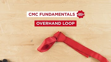 How to Tie an Overhand Loop // CMC Fundamentals: Learn Your Knots