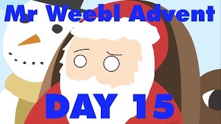 What Do You Want : Advent Calendar : Day 15