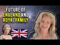 Future of England and the Royal Family