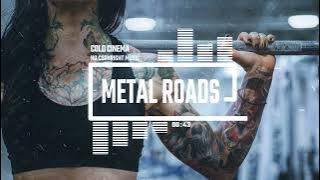 Energising Game Sport Cinematic Metal Rock by Cold Cinema [No Copyright Music] / Metal Roads
