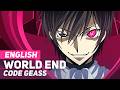Code Geass - "World End" | ENGLISH Ver | AmaLee