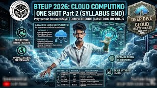 Cloud Computing One Shot (Part 2) BTEUP 2026 | Syllabus End | Polytechnic CSE/IT