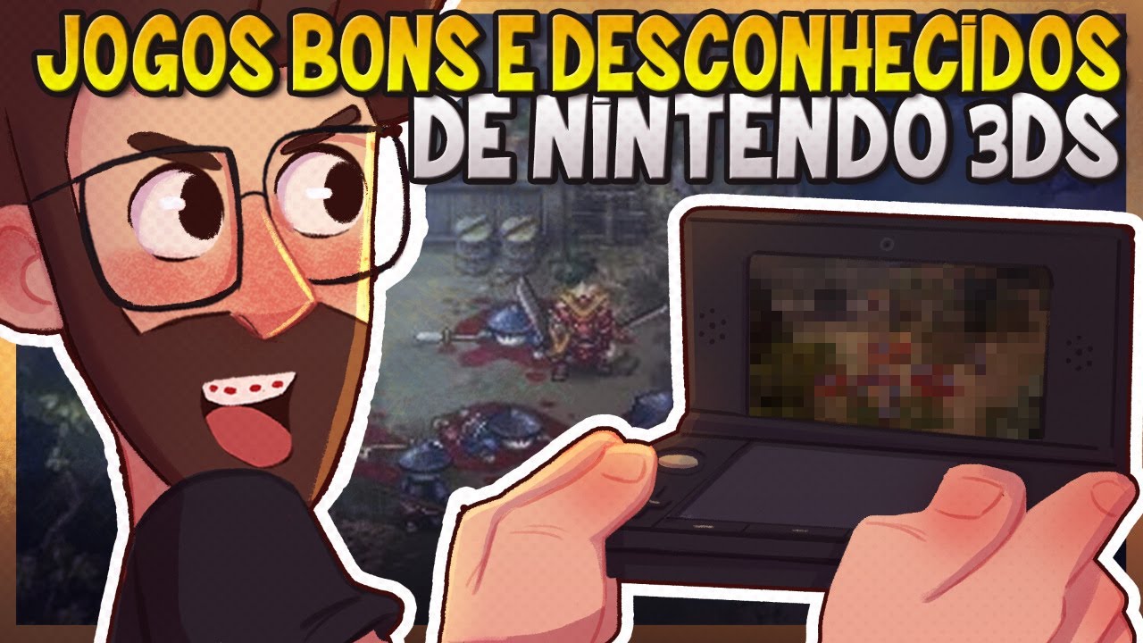 JOGOS DE NINTENDO 3DS BONS E DESCONHECIDOS