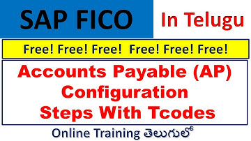 SAP FICO IN Telugu: Accounts Payable Configuration Steps & Tcodes In Telugu |AP Configuration Tcodes