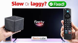 Amazon Fire TV Cube Running Slow or Laggy? How to Fix!