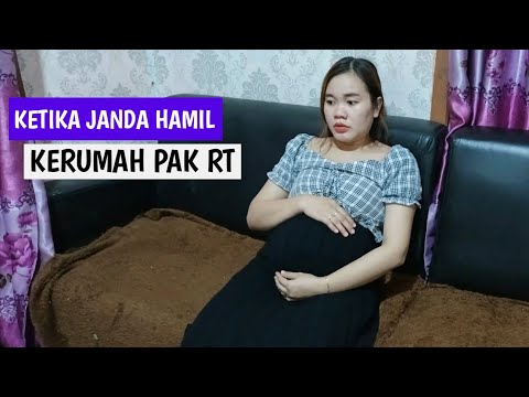 KETIKA JANDA HAMIL || KERUMAH PAK RT