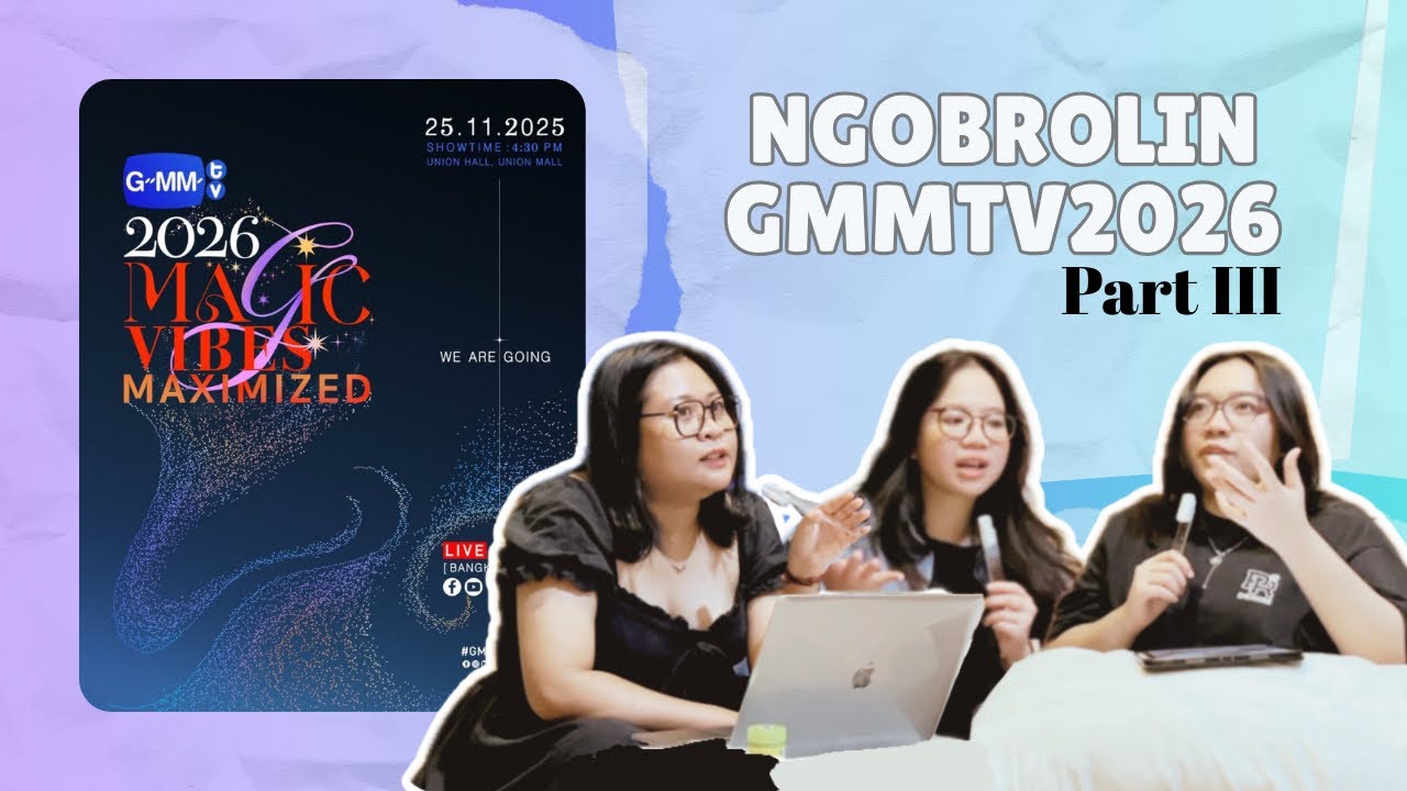 Ngobrolin #GMMTV2026 Part 3 
