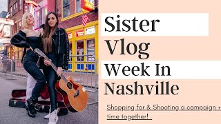 Sister Vlog, Shooting a Campaign and Quality Time Together!