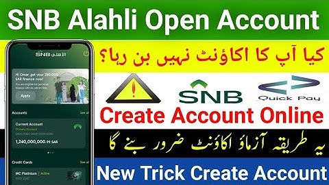 SNB Bank create account online | SNB Bank account create Error solution |Trick To Create SNB account