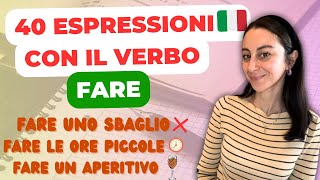 40 useful expressions with the Italian verb FARE | Learn Italian