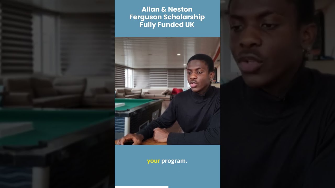 Allan Neston Ferguson Fully Funded Scholarship UK