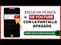 Escucha MÚSICA de YouTube con la pantalla apagada o desde la pantalla principal en el CELULAR