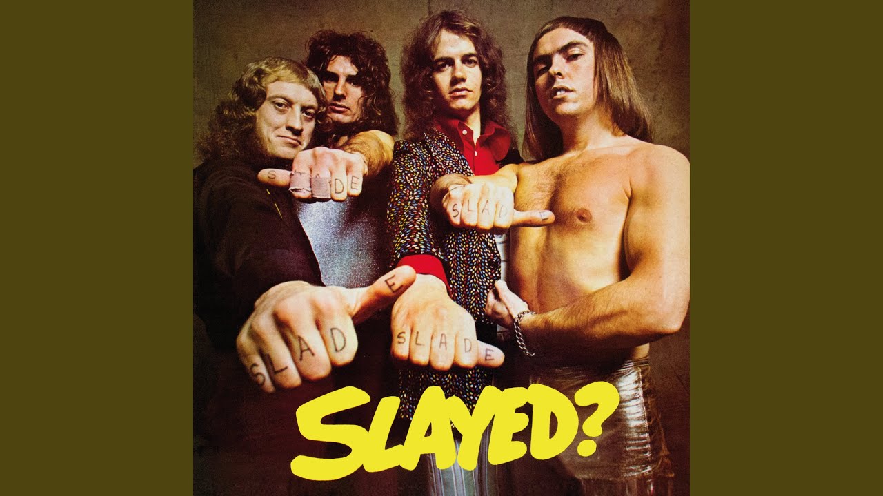 SLADE / SLAYED? | さとまるのROCKな日々