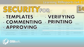 RtReports - Security for Templates, Commenting, Verifying, Approving, and Printing