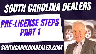 South Carolina Pre License Steps Part 1