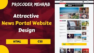 Attractive Responsive News Portal Website Design With HTML & CSS | Mehrab Hossen