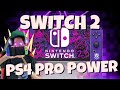 Nintendo Switch 2 Power Same As PlayStation 4 Pro, Better Than Steam Deck