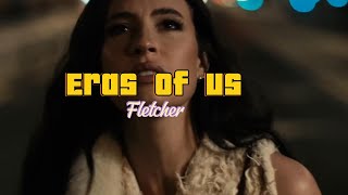 ERAS OF US by Fletcher (lyrics)
