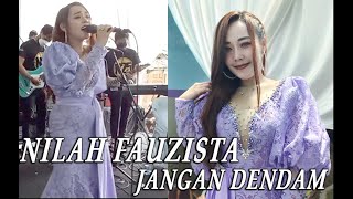 Nilah Fauzista - JANGAN DENDAM | N25