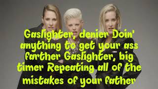 Dixie Chicks - Gaslighter (lyrics)