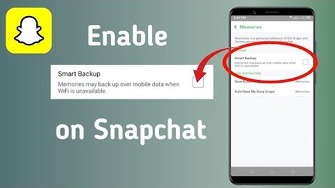 How To Enable Smart Backup On Snapchat