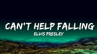 Elvis Presley - Can't Help Falling in Love (Lyrics)  | 1 Hour Loop Lyrics Time